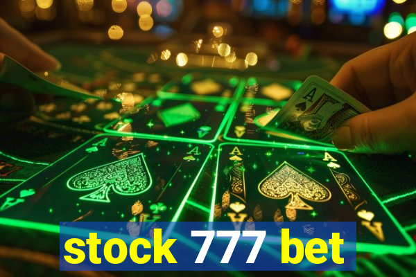 stock 777 bet